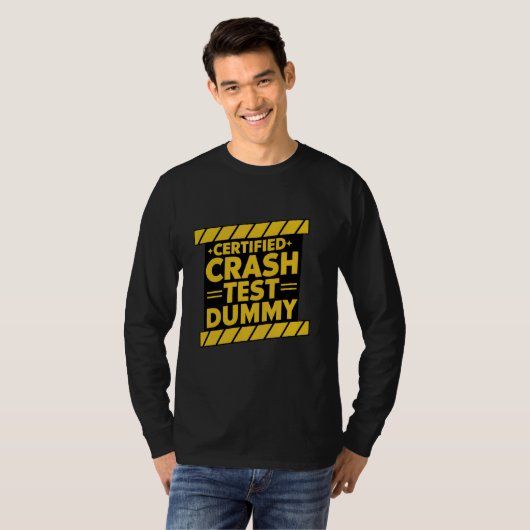 Zertifizierter Crash Test Dummy Funny Car Crash Qu T-Shirt (Vorne ganz)