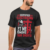 Zertifizierter Elektriker Lasse mich, Ihre Shorts T-Shirt (Vorderseite)