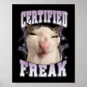 Zertifizierter Freak isst Zement Verfluchte Katze  Poster