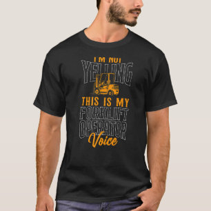 Zertifizierter Gabelstaplerbetreiber Ich schreibe T-Shirt