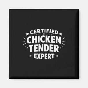 Zertifizierter Hähnchen-Tender-Experte -  Magnet