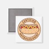 Zertifizierter Hotdogologe Funny Hot Dog Lover Magnet (Vorderseite/Rückseite)