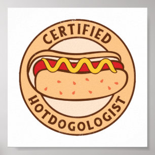 Zertifizierter Hotdogologe Funny Hot Dog Lover Poster