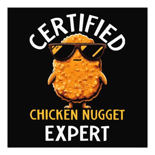 Zertifizierter Hühnernugget-Experte Fotodruck (Vorne)