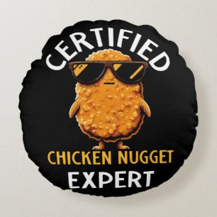 Zertifizierter Hühnernugget-Experte Rundes Kissen