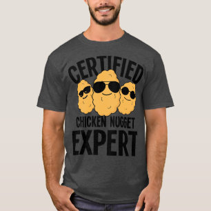 Zertifizierter Hühnernugget-Experte T-Shirt