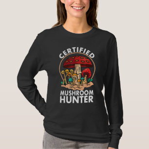 Zertifizierter Pilzjäger Pilze sammeln T-Shirt