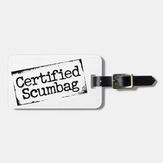 Zertifizierter Scumbag Gepäckanhänger (Vorderseite horizontal)