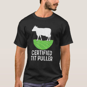 Zertifizierter Tit Puller Dairy Farms Vintager Bau T-Shirt