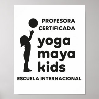 Zertifizierter Yoga Maya Kids-Lehrer, Uni-Erwachse Poster
