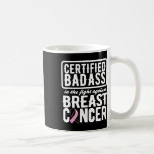 Zertifiziertes Böses gegen Brustkrebs Kaffeetasse