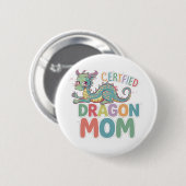 Zertifiziertes Dragon Mama farbenfrohe Gestaltung Button (Vorne & Hinten)