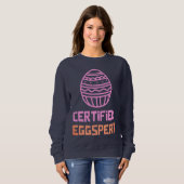 Zertifiziertes Easter Eggspert Sweatshirt (Vorne ganz)