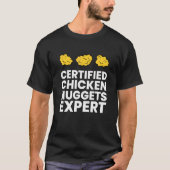 Zertifiziertes Hühnernuggets Expert Chicken Nugget T-Shirt (Vorderseite)
