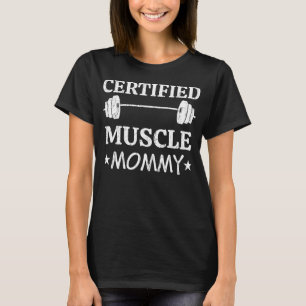 Zertifiziertes Muskel-Mummy-Funny-Gym-T-Shirt T-Shirt