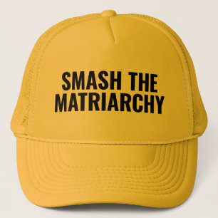 Zertrümmern der Matriarchy Truckerkappe