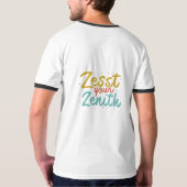 Zest Dein Zenith T-Shirt (Rückseite)