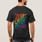 Zest Dein Zenith T-Shirt (Rückseite)