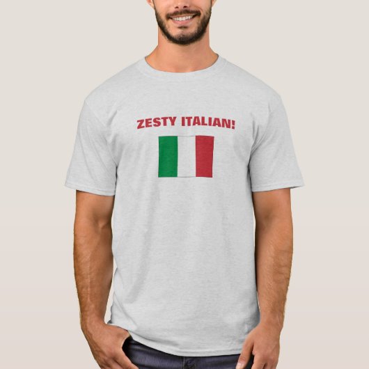 Zesty Italiener! T - Shirt (Vorderseite)