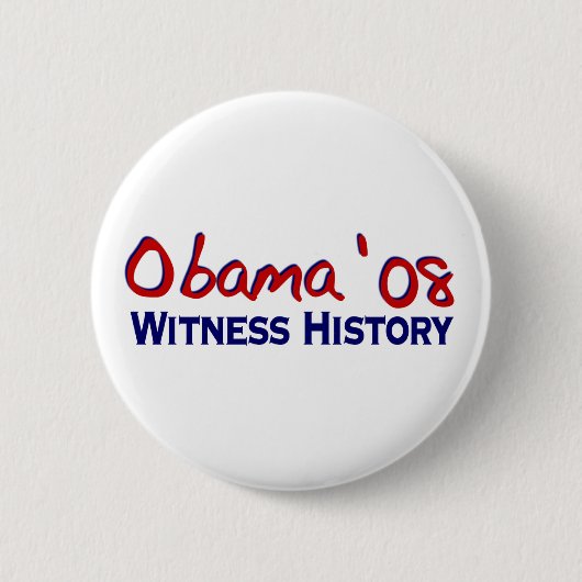 Zeuge-Geschichte Obama 08 Button (Vorderseite)