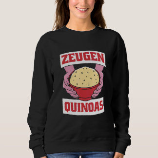 Zeugen Quinoas Vegane Bio Quinoa Gastro Sweatshirt