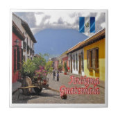 zGT022 ANTIGUA, Calle del Arco, Guatemala, Fliese (Vorderseite)