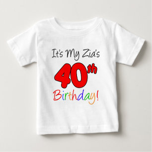 Zias 40. Geburtstag Baby T-shirt