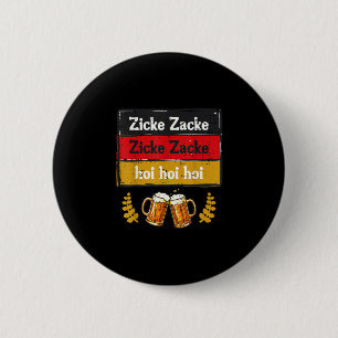 Zicke zacke hoi hoi hoi deutscher Sprechgesang Män Button