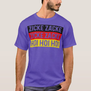Zicke Zacke Hoi Oktoberfest Deutsches Flag Party F T-Shirt