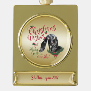 ZIEGE   Christmas wünscht Baby Goat Kisses Nubian Banner-Ornament Gold
