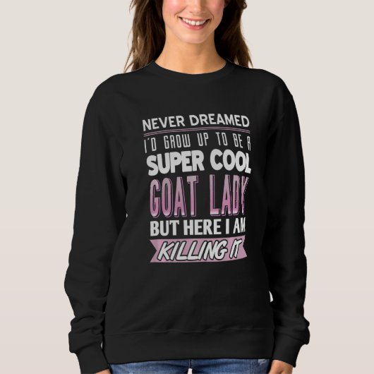 Ziege Lady Goat Sweatshirt (Vorderseite)