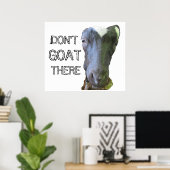Ziege-Poster "GOAT DORT NICHT" Poster (Heimbüro)