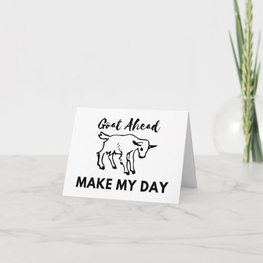 Ziege Spaß: Los, mach meinen Tag LANK Karte (Vorderseite)