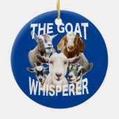 Ziege über die Ziege Whisperer Funny Goats Keramik Ornament (Hinten)