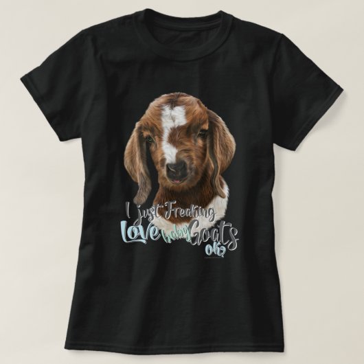 ZIEGELLOVER | Ich friere einfach LIEBE Babyziegen  T-Shirt (Design vorne)