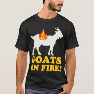 ZIEGEN AUF FEUER! T - Shirt