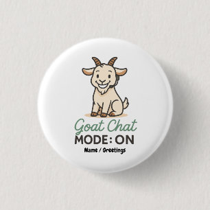 Ziegen-Chat-Modus: AN Lustiges Ziegen-Design Button