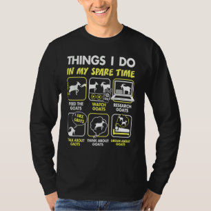 Ziegen Dinge, die ich in meiner Freizeit tue Ziege T-Shirt
