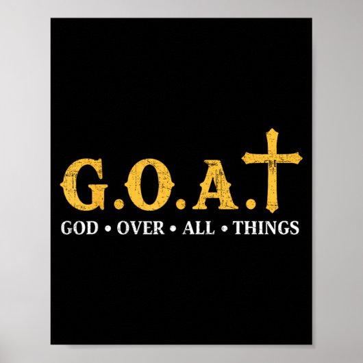 Ziegen Gott über alle Dinge Poster (Vorne)