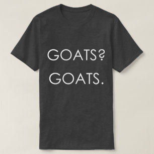 ZIEGEN? ZIEGEN. von TotallyGoatally™ T-Shirt