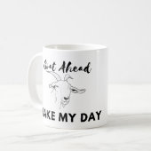 Ziegenjunge Spaß: Gehen Sie vorn, machen Sie meine Kaffeetasse (Vorderseite Links)