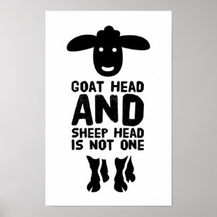 Ziegenkopfkurbel mit schwarzem Text Poster