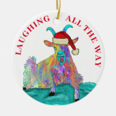Ziegenlustiges Lachen auf dem ganzen Weg Zitat Keramik Ornament (Vorne)
