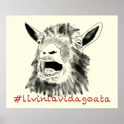 Ziegenlustiges Livin La Vida Goata Sprichwort Poster (Vorne)