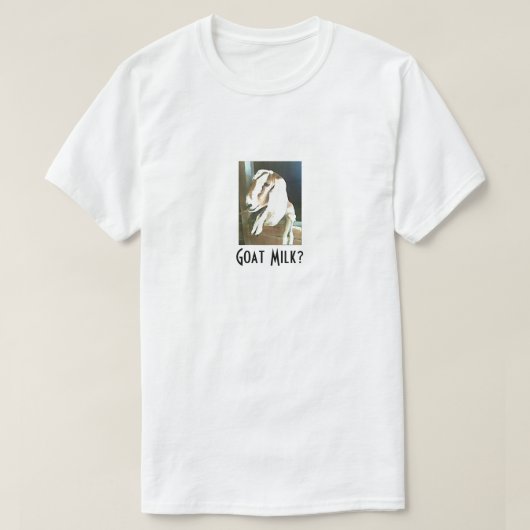 Ziegenmilch? T - Shirt (Design vorne)