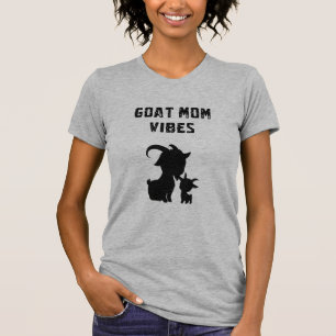Ziegenmutter-Vibes Farm-Tier-Enthusiastin Coole Ma T-Shirt