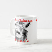 Ziegenslogan Funny Screening Farm Animal Art Zitat Kaffeetasse (Vorderseite Links)
