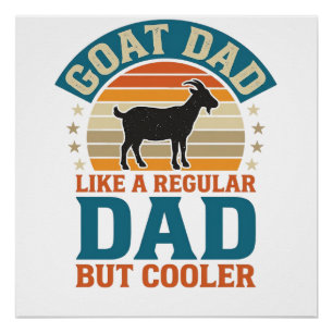 Ziegenvater wie ein normaler Vater, aber cooler Vi Poster
