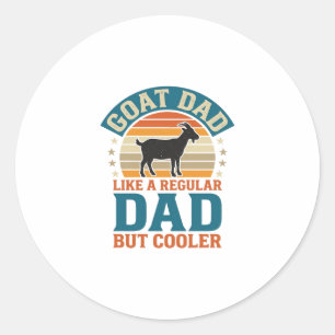 Ziegenvater wie ein normaler Vater, aber cooler Vi Runder Aufkleber