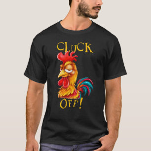 Zieh ab! Sarcastic Funny Rooster Fowl Language T-Shirt